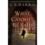 Sebastian St. Cyr Mystery What Cannot Be Said, Paperback