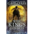 thumbnail image 1 of Sebastian St. Cyr Mystery Why Kings Confess, Book 9, (Paperback), 1 of 1