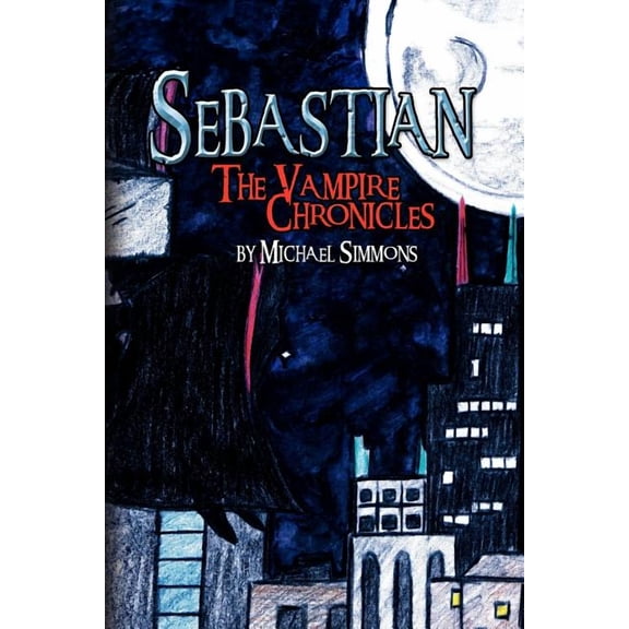 Sebastian : The Vampire Chronicles