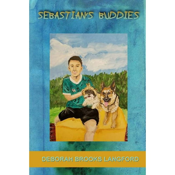 Sebastian's Buddies, (Paperback)