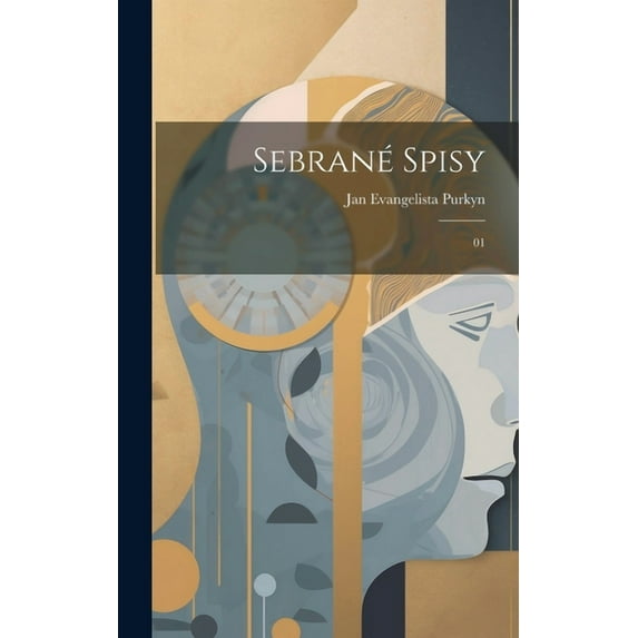 Sebrané spisy: 01 (Hardcover)