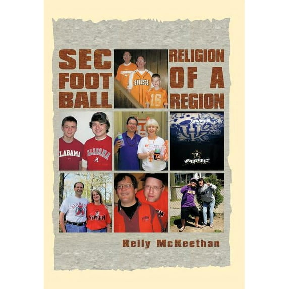 SEC Football Religion of a Region (Hardcover)