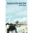 thumbnail image 1 of Pre-Owned Second Arc of the Great Circle: Letting Go Paperback, 1 of 1