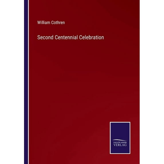 Second Centennial Celebration