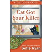 Second Chance Cat Mystery Cat Got Your Killer, Book 12, Paperback