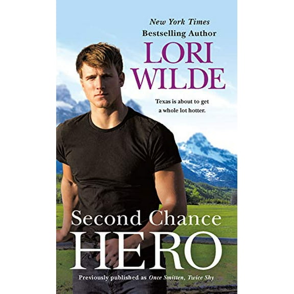 Pre-Owned Second Chance Hero (Previously Published as Once Smitten, Twice Shy) (Mass Market Paperback) 1538700204 9781538700204