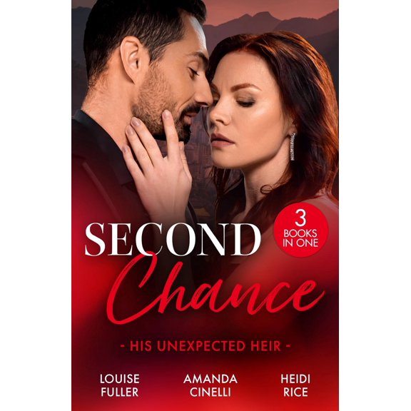 Second Chance: His Unexpected Heir
