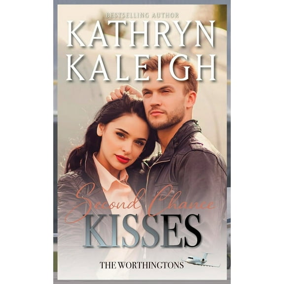 Second Chance Kisses, (Paperback)