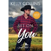 Second Chance Set on You LARGE PRINT, Book 5, Paperback