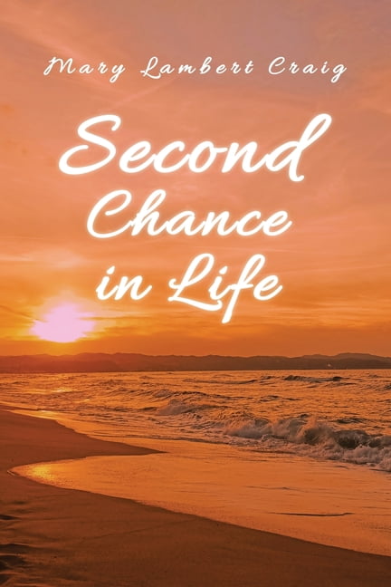 Second Chance in Life, (Paperback)