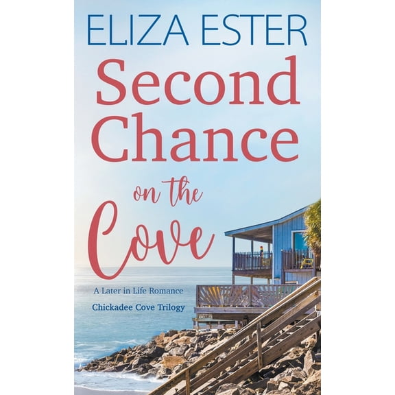 Chickadee Cove Second Chance on the Cove, Book 2, (Paperback)