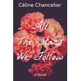 thumbnail image 1 of Second Chances: All The Stars We Follow (Series #1) (Paperback), 1 of 1
