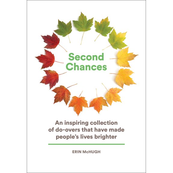 Pre-Owned Second Chances : An Inspiring Collection of Do-Overs That Have Made People’s Lives Brighter (Hardcover)