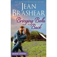 thumbnail image 1 of Second Chances: Bringing Bella Back: A Second Chance Romance (Paperback), 1 of 1