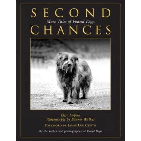Pre-Owned Second Chances: More Tales of Found Dogs Paperback