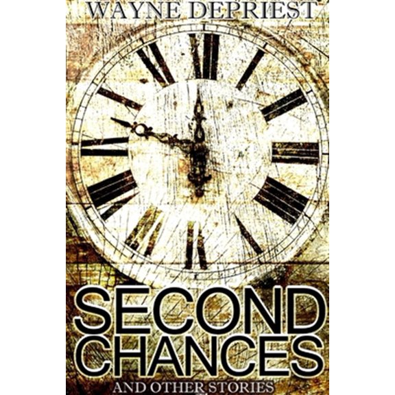 Pre-Owned Second Chances (Paperback)
