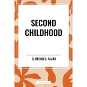 Second Childhood, Paperback