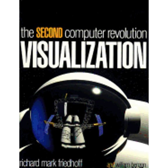 Pre-Owned Visualization: The Second Computer Revolution, 9780716722311, 0716722313, Paperback,