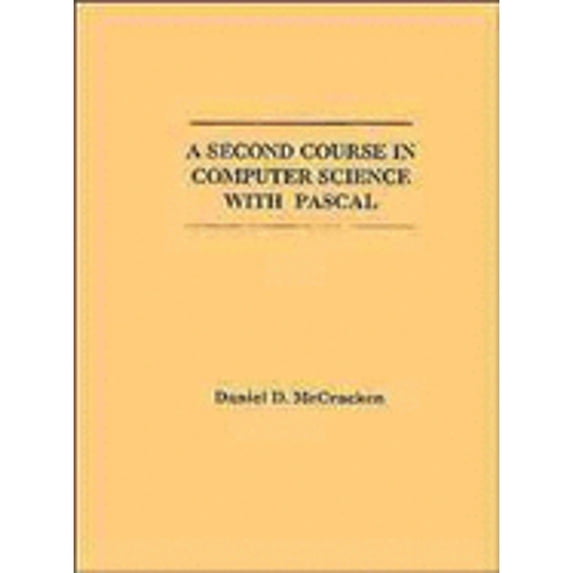 Pre-Owned A Second Course in Computer Science with PASCAL (Hardcover) 0471010626 9780471010623