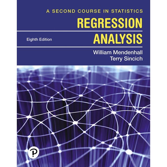 A Second Course in Statistics: Regression Analysis, (Hardcover)
