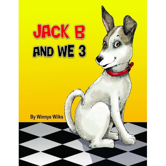Second Edition: Jack B And We 3 (Series #1) (Paperback)