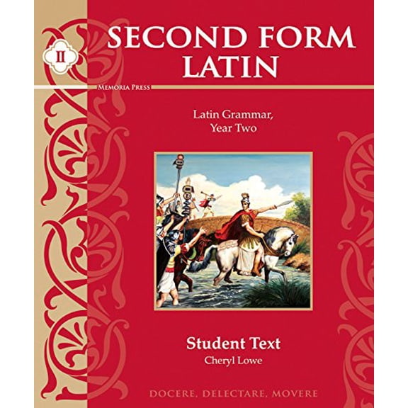 Pre-Owned Second Form Latin Student Text (Paperback) 161538023X 9781615380237