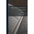 thumbnail image 1 of Second French Course: Or French Syntax and Reader, (Hardcover), 1 of 1