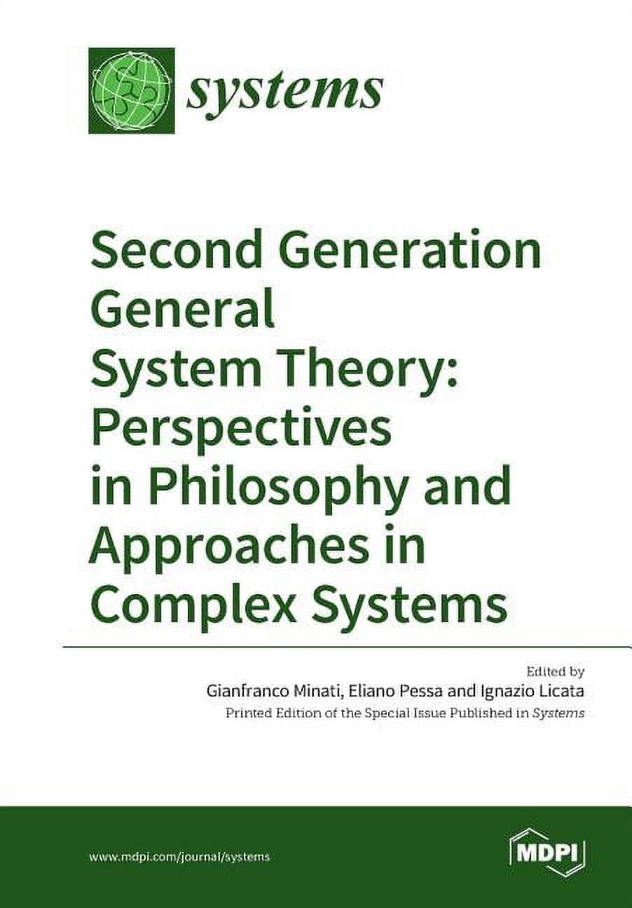 Second Generation General System Theory: Perspectives in Philosophy and ...