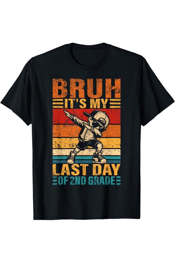Second Grade Dabbing Boy Bruh It'S My Last Day Of 2Nd Grade T-Shirt