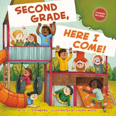 Pre-Owned Second Grade, Here I Come! by D. J. Steinberg (Paperback)