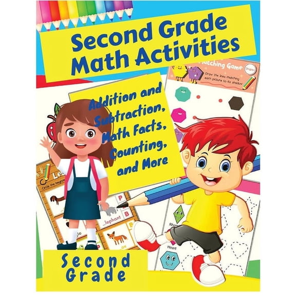 Second Grade Math Activities: Addition and Subtraction, Math Facts, Counting, and More (Paperback)