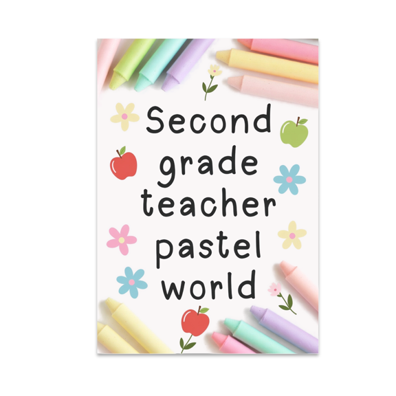 Second Grade Teacher Pastel World - Teacher Decor - 13x19 Poster Print