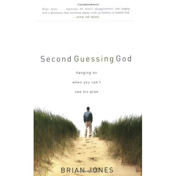 Pre-Owned Second Guessing God: Hanging on When You Can't See His Plan (Paperback) 0784718415 9780784718414