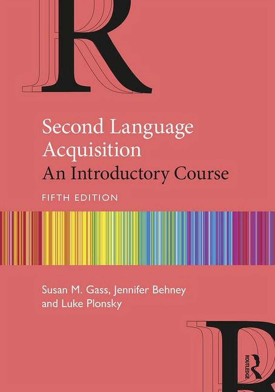 SECOND LANGUAGE ACQUISITION First and Second Language Acquisition