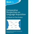 thumbnail image 1 of Second Language Acquisition Comparative Perspectives on Language Acquisition: A Tribute to Clive Perdue, Book 61, (Hardcover), 1 of 1