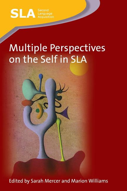 Sla Books Second Language Acquisition Multiple Perspectives on the Self in SLA ...