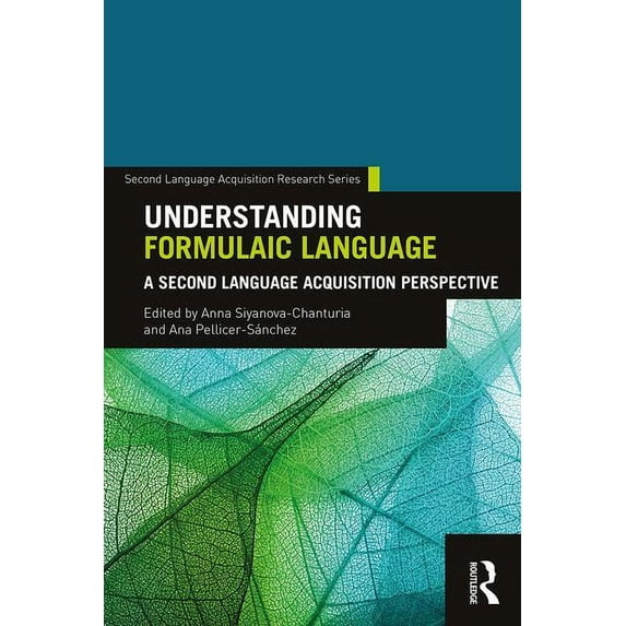 Second Language Acquisition Research Understanding Formulaic Language: A Second Language Acquisition Perspective, (Paperback)