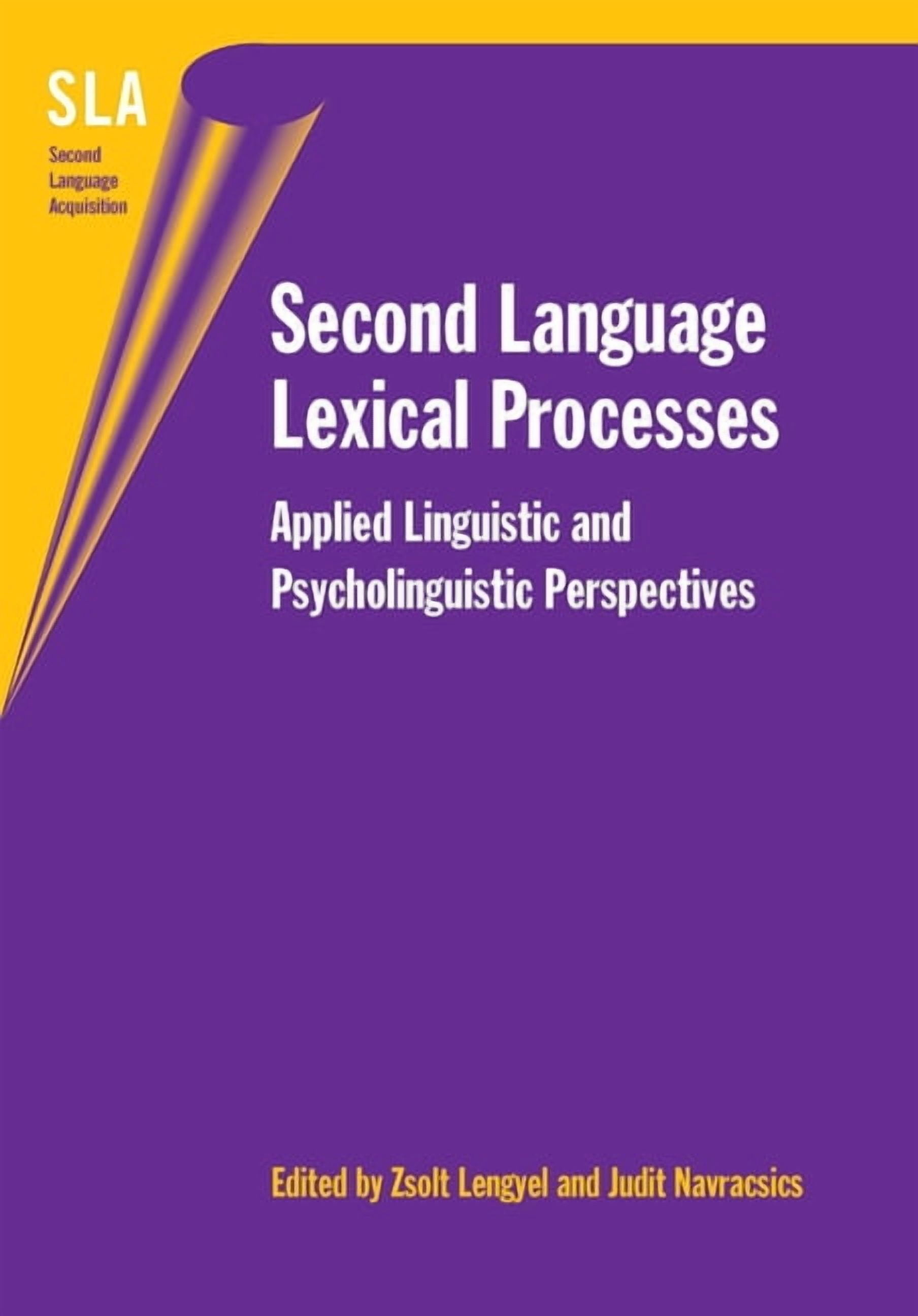 Second Language Acquisition Second Language Lexical Processes: Applied ...