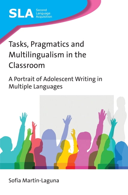 Second Language Acquisition Tasks, Pragmatics and Multilingualism in ...