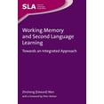 thumbnail image 1 of Second Language Acquisition Working Memory and Second Language Learning: Towards an Integrated Approach, Book 100, (Paperback), 1 of 1