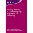 thumbnail image 1 of Second Language Acquisition Working Memory in Second Language Acquisition and Processing, 87, Book 87, (Hardcover), 1 of 1