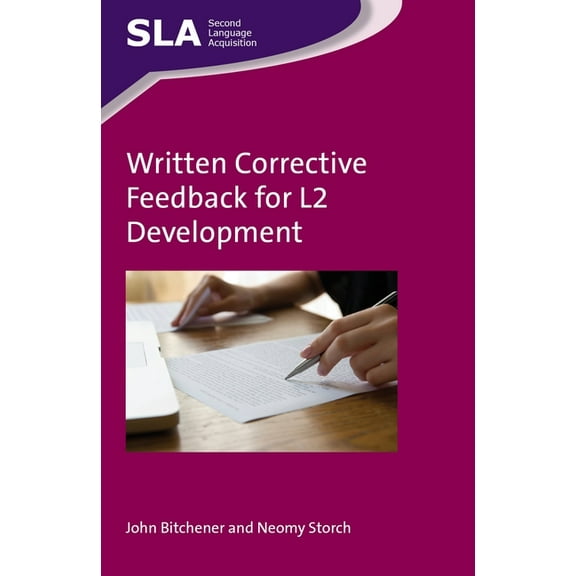 Second Language Acquisition Written Corrective Feedback for L2 Development, Book 96, (Hardcover)