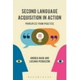 thumbnail image 1 of Second Language Acquisition in Action: Principles from Practice (Paperback), 1 of 1
