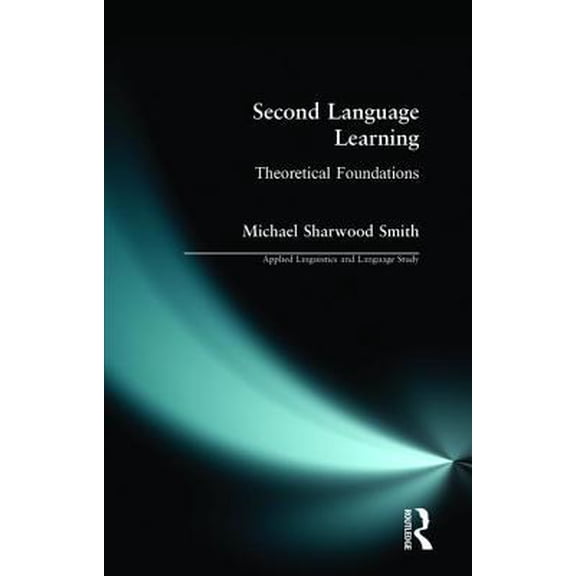Pre-Owned Second Language Learning: Theoretical Foundations (Paperback) 0582218861 9780582218864