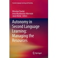 thumbnail image 1 of Second Language Learning and Teaching Autonomy in Second Language Learning: Managing the Resources, (Paperback), 1 of 1