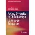 thumbnail image 1 of Second Language Learning and Teaching Facing Diversity in Child Foreign Language Education, (Paperback), 1 of 1
