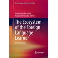 thumbnail image 1 of Second Language Learning and Teaching The Ecosystem of the Foreign Language Learner: Selected Issues, (Paperback), 1 of 4