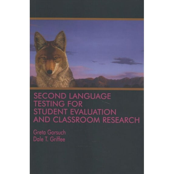 Second Language Testing for Student Evaluation and Classroom Research (Paperback)