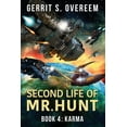 thumbnail image 1 of Second Life of Mr. Hunt Second Life of Mr. Hunt: Book 4: Karma, Book 4, (Paperback), 1 of 1