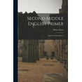 thumbnail image 1 of Second Middle English Primer: Extracts From Chaucer (Paperback), 1 of 6
